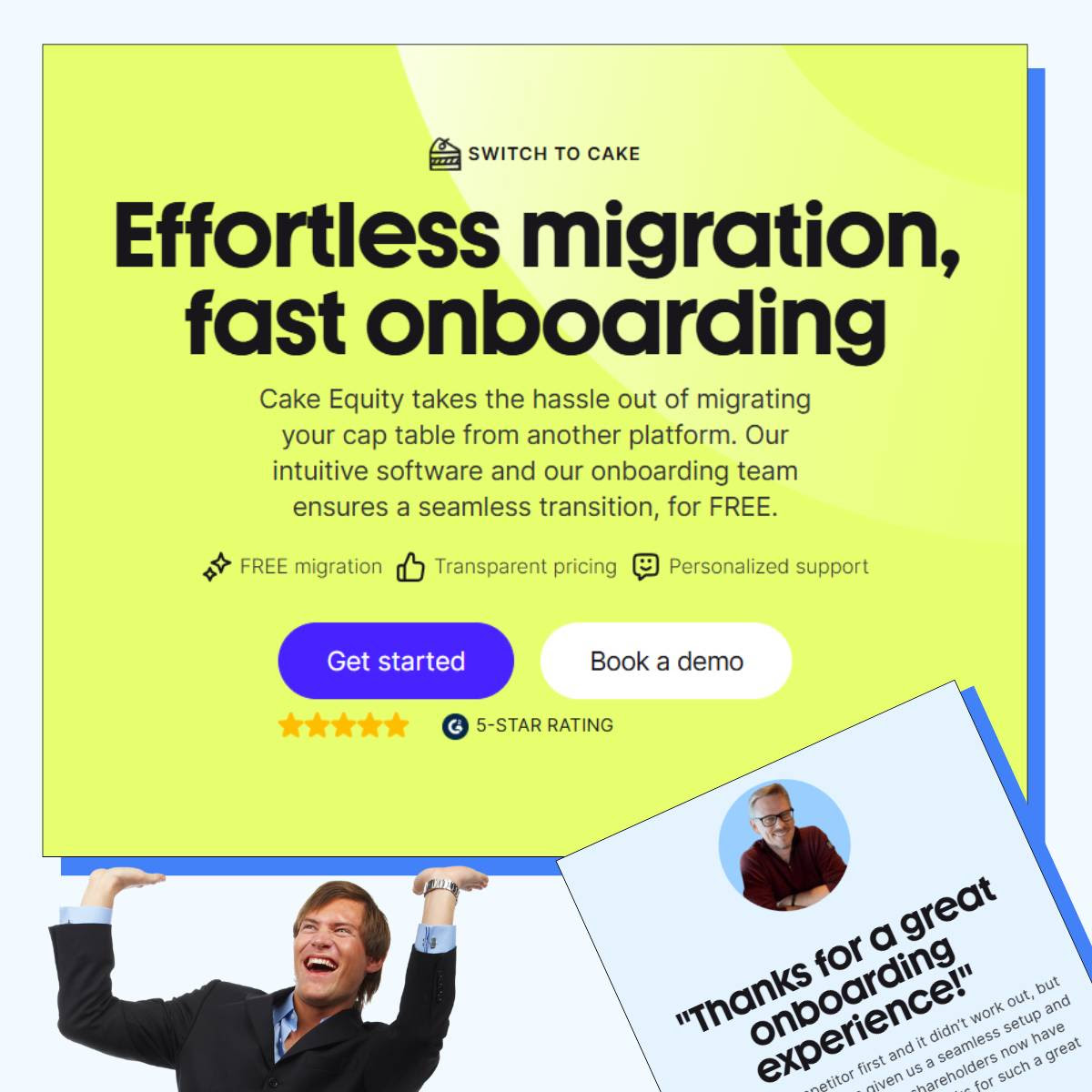 Make the Switch a Piece of Cake